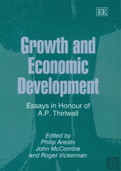 Bertrand.pt - Growth And Economic Development - Essays In Honour Of A.P. Thirlwall