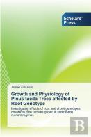 Growth And Physiology Of Pinus Taeda Trees Affected By Root Genotype