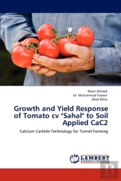 Growth And Yield Response Of Tomato Cv 'Sahal' To Soil Applied Cac2