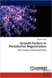 Growth Factors In Periodontal Regeneration