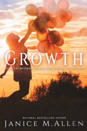 Growth: God'S Extraordinary Lessons From
