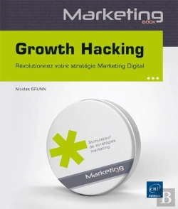 Bertrand.pt - Growth Hacking ; Révolutionnez Votre Stratégie Marketing Digital
