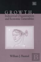 Growth, Industrial Organization And Economic Generalities