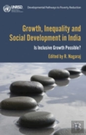 Growth, Inequality And Social Development In India