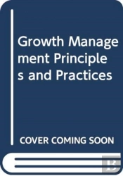 Growth Management Principles And Practices