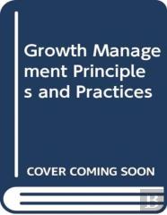 Growth Management Principles And Practices