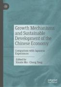 Growth Mechanisms And Sustainable Development Of The Chinese Economy