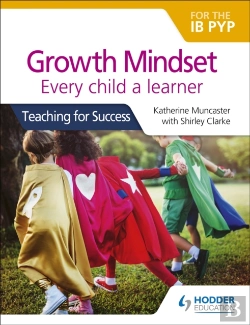 Bertrand.pt - Growth Mindset For The Ib Pyp: Every Child A Learner