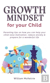 Growth Mindset For Your Child