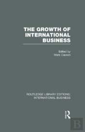 Growth Of International Business (Rle International Business)