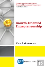 Growth-Oriented Entrepreneurship