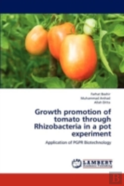 Bertrand.pt - Growth Promotion Of Tomato Through Rhizobacteria In A Pot Experiment