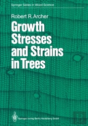 Growth Stresses And Strains In Trees