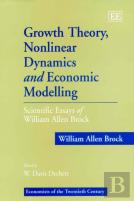 Growth Theory, Nonlinear Dynamics And Economic Modelling