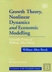 Growth Theory, Nonlinear Dynamics And Economic Modelling