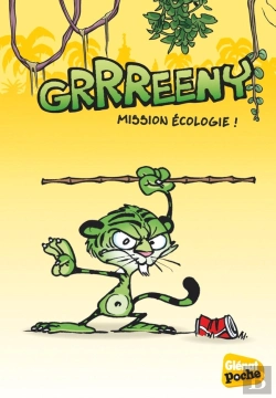 Bertrand.pt - Grrreeny Tome 2 : Mission Écologie !