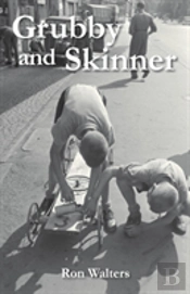 Grubby And Skinner