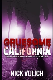 Gruesome California