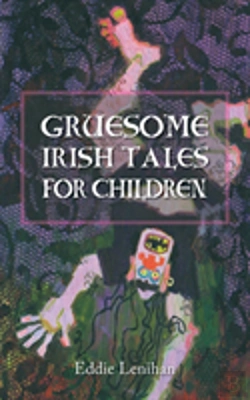 Bertrand.pt - Gruesome Irish Tales For Children