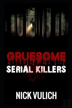Bertrand.pt - Gruesome Serial Killers