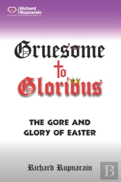 Gruesome To Glorious