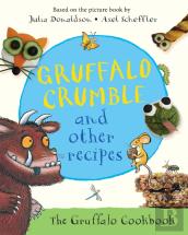 Gruffalo Crumble And Other Recipes