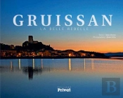 Gruissan Le Vent, La Vigne, Le Sel