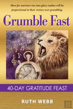 Bertrand.pt - Grumble Fast: 40-Day Gratitude Feast