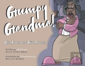Grumpy Grandma!