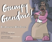 Grumpy Grandma!