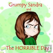 Grumpy Sandra And The Horrible Day