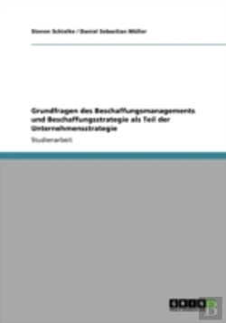 Bertrand.pt - Grundfragen Des Beschaffungsmanagements Und Beschaffungsstrategie Als Teil Der Unternehmensstrategie