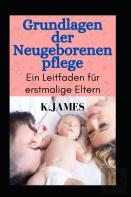 Grundlage Der  Neugeborenenpflege