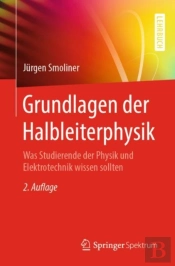 Grundlagen Der Halbleiterphysik : Was St