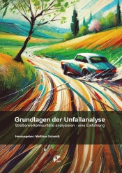 Grundlagen der Unfallanalyse