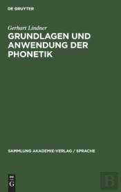 Grundlagen Und Anwendung Der Phonetik