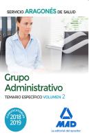Grupo Administrativo Del Servicio Aragonés De Salud (Salud-Aragón). Temario Específico Volumen 2