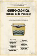 Grupo Cronica Testigos De La Transicion