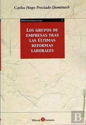 Grupos De Empresas Tras Las Últimas Reformas Laborales, Los