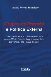 Grupos de pressão e Política Externa