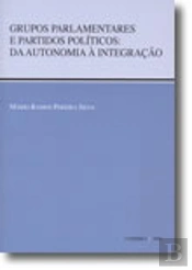 Grupos Parlamentares e Partidos Políticos
