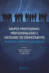Grupos Profissionais, Profissionalismo do Conhecimento