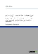 Gruppendynamik In Politik Und Padagogik