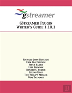 Bertrand.pt - Gstreamer Plugin Writer'S Guide 1.10.1