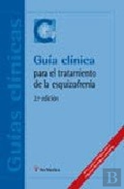 Gu¡A Cl¡Nica Para El Tratamiento De La Esquizofrenia