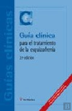 Bertrand.pt - Gu¡A Cl¡Nica Para El Tratamiento De La Esquizofrenia
