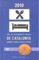 Gu¡A De Restaurantes Y Hoteles De Catalunya, Andorra Y Otros Lugares De Interés, 19 Edición