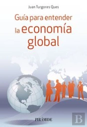 Gu¡A Para Entender La Econom¡A Global