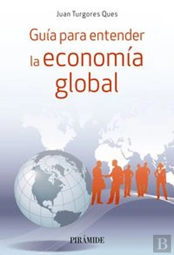 Bertrand.pt - Gu¡A Para Entender La Econom¡A Global