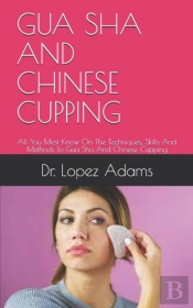 Gua Sha And Chinese Cupping